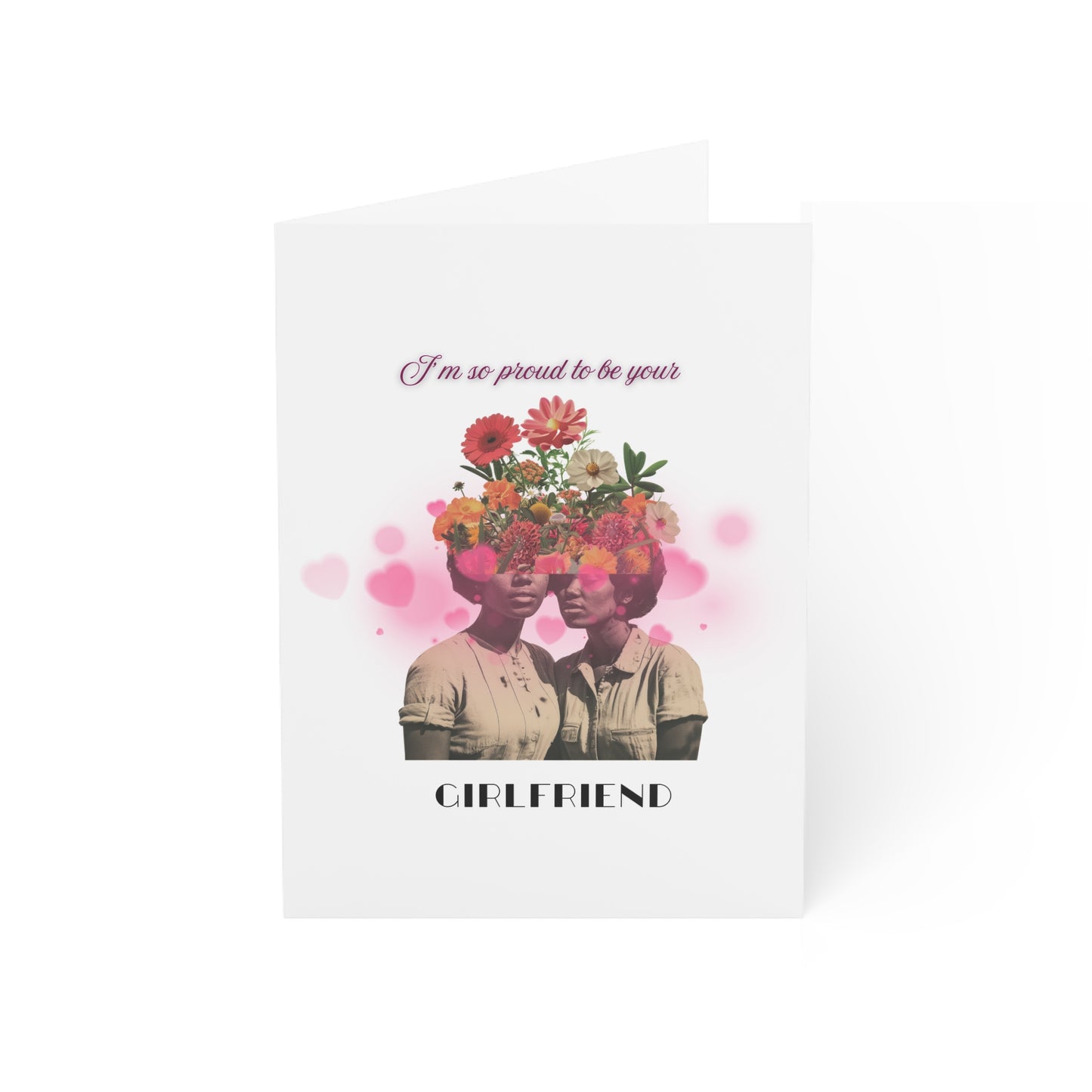 Greeting Cards - Lesbian Women of Colour Love - I'm So Proud to Be Your Girlfriend